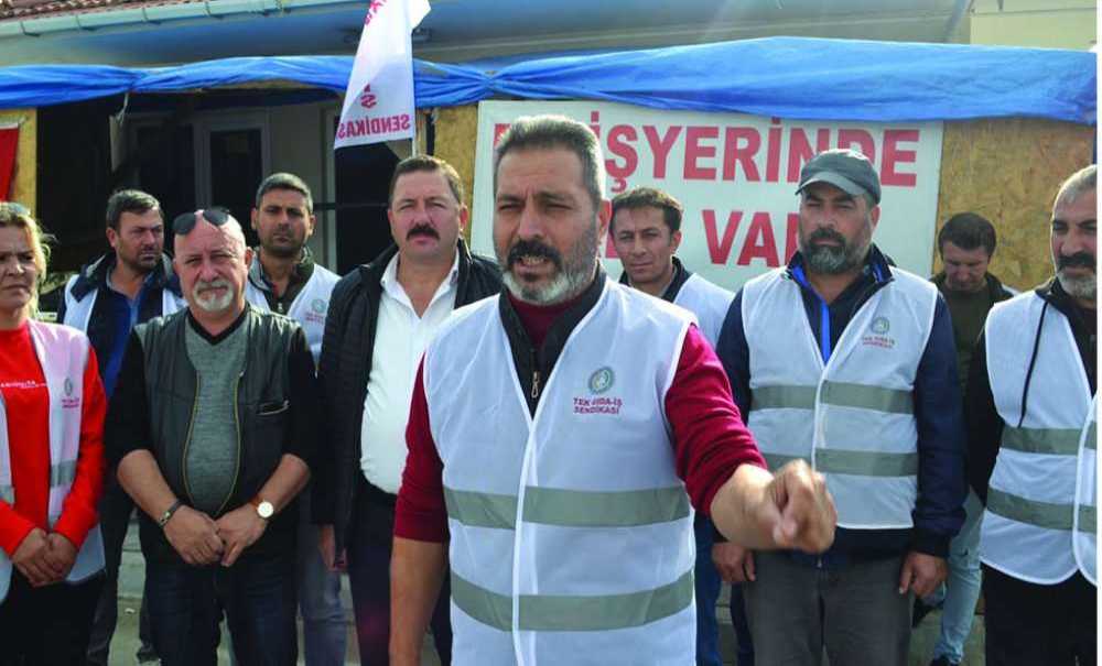 Grevdeki İşçiler Yolun Kapatılmasını İstiyor!