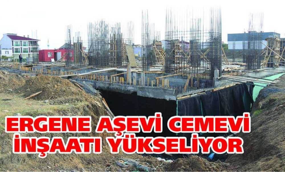 Ergene Aşevi Cemevi İnşaatı Yükseliyor