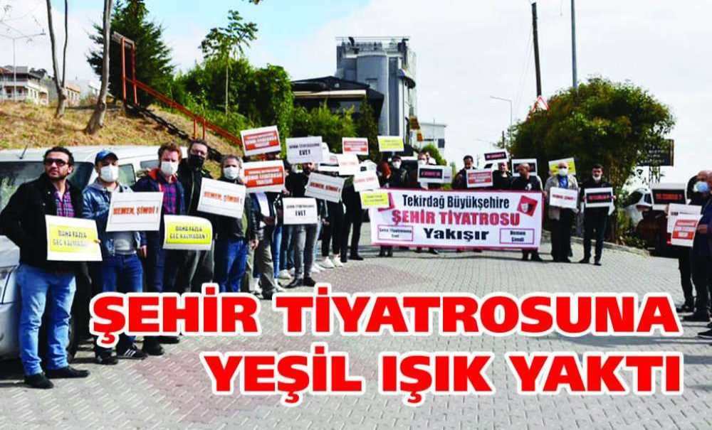 Şehir Tiyatrosuna Yeşil Işık Yaktı