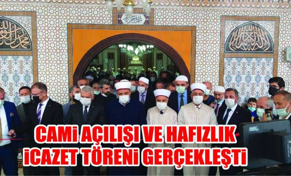 Cami Açılışı Ve Hafızlık İcazet Töreni Gerçekleşti