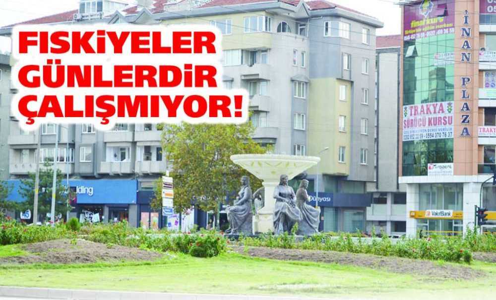 Fıskiyeler Günlerdir Çalışmıyor!