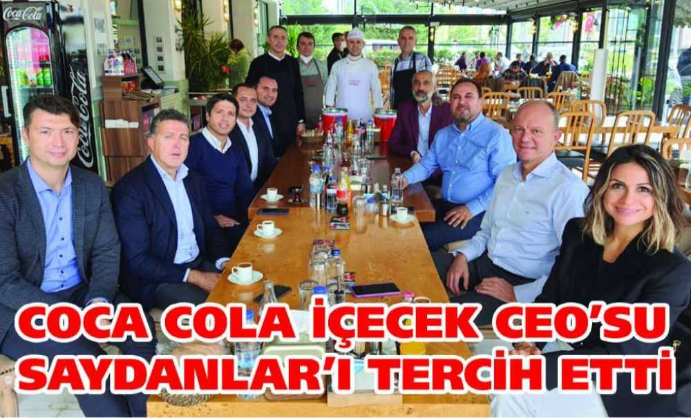 Coca Cola İçecek Ceo'su Saydanlar'ı Tercih Etti