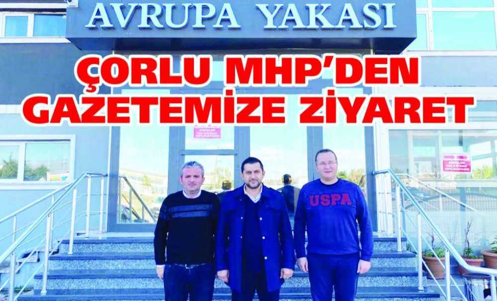 Mhp'den Gazetemize Ziyaret