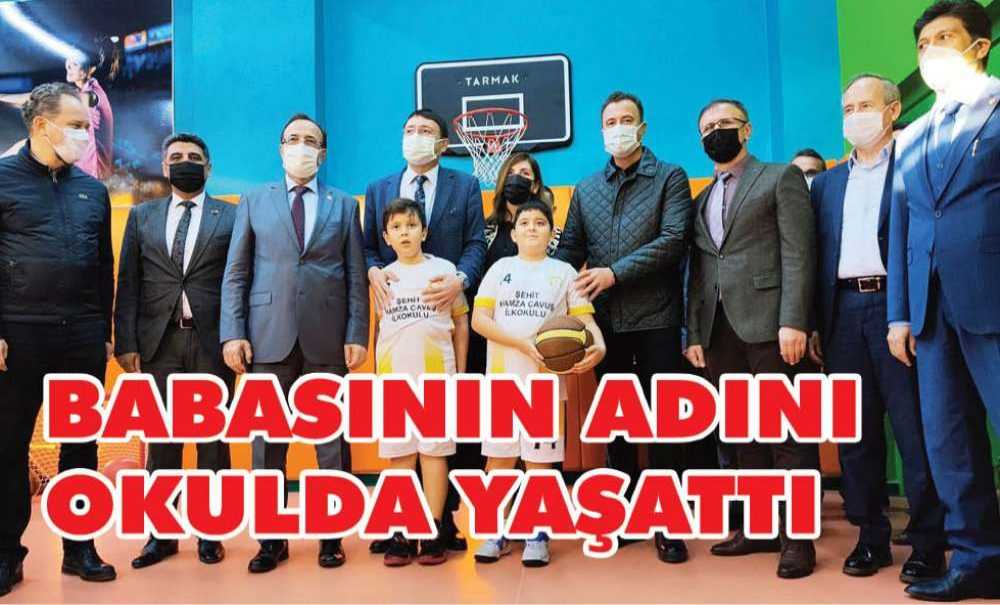 Babasının Adını Okulda Yaşattı