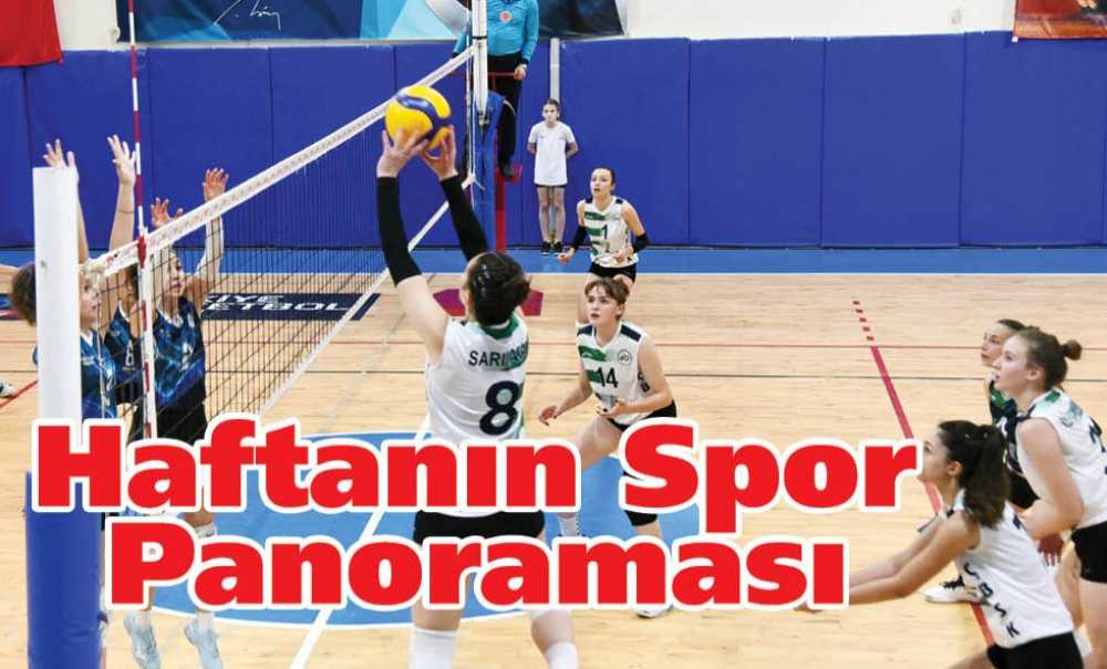 Haftanın Spor Panoraması