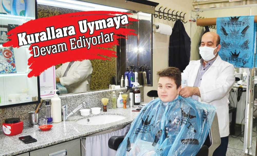 Bazı Berber Esnafı Kurallara Uymaya Devam Ediyor