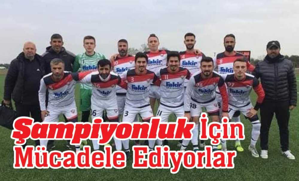 Şampiyonluk İçin Mücadele Ediyorlar