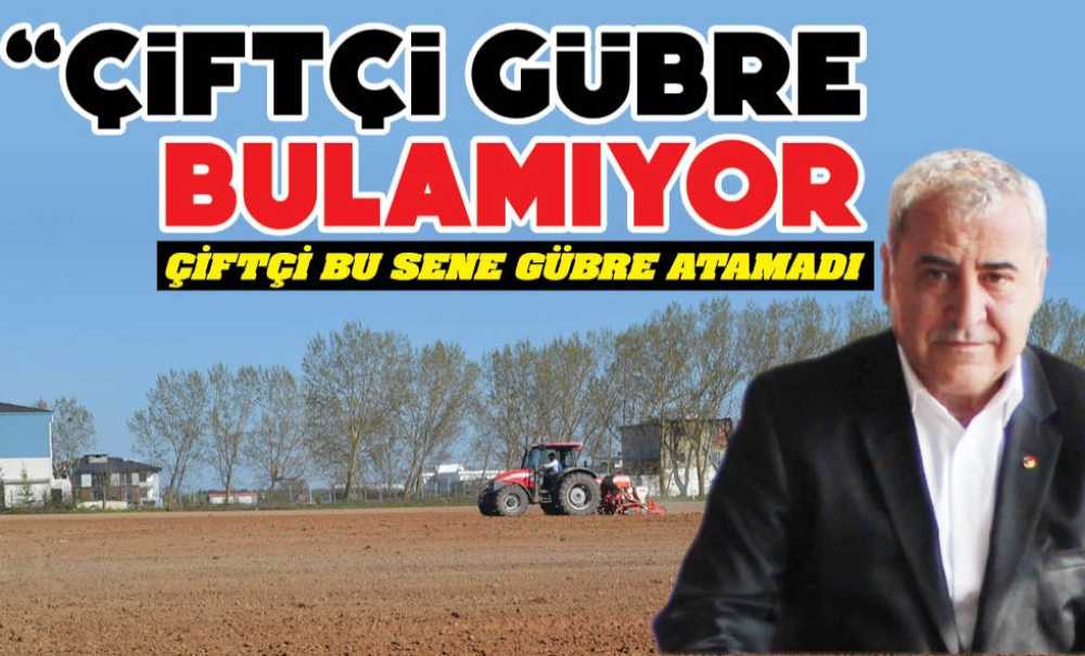 Çiftçi Gübre Bulamıyor