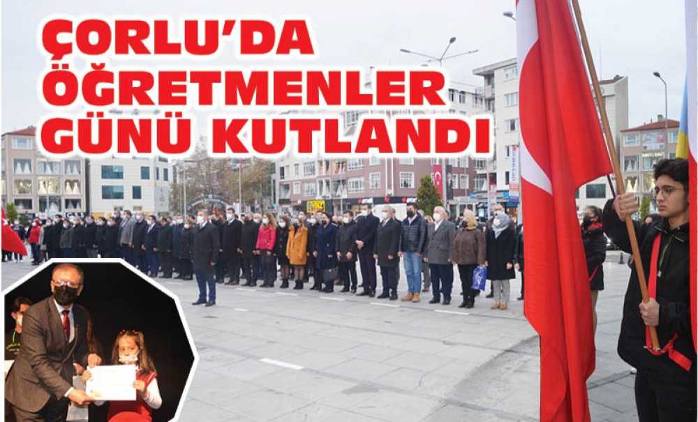 Çorlu'da Öğretmenler Günü Kutlandı