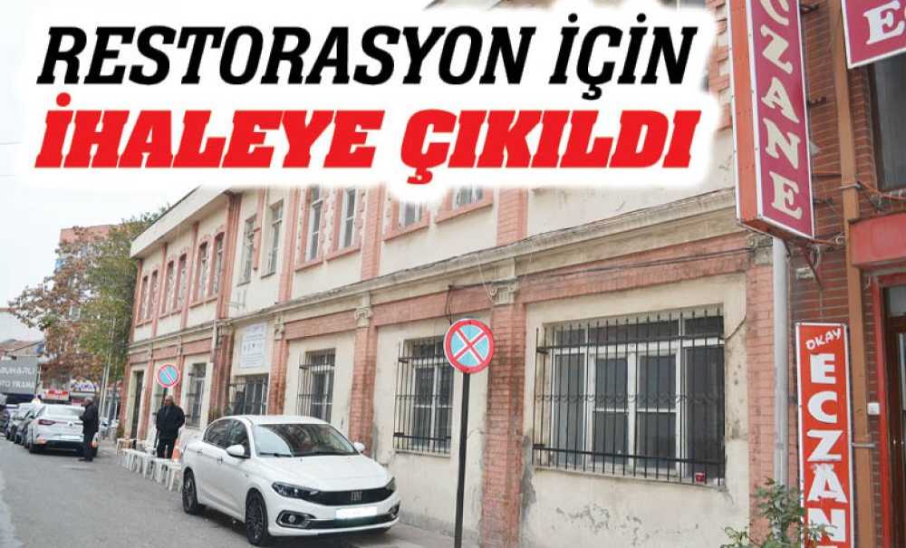 Restorasyon İçin İhaleye Çıkıldı