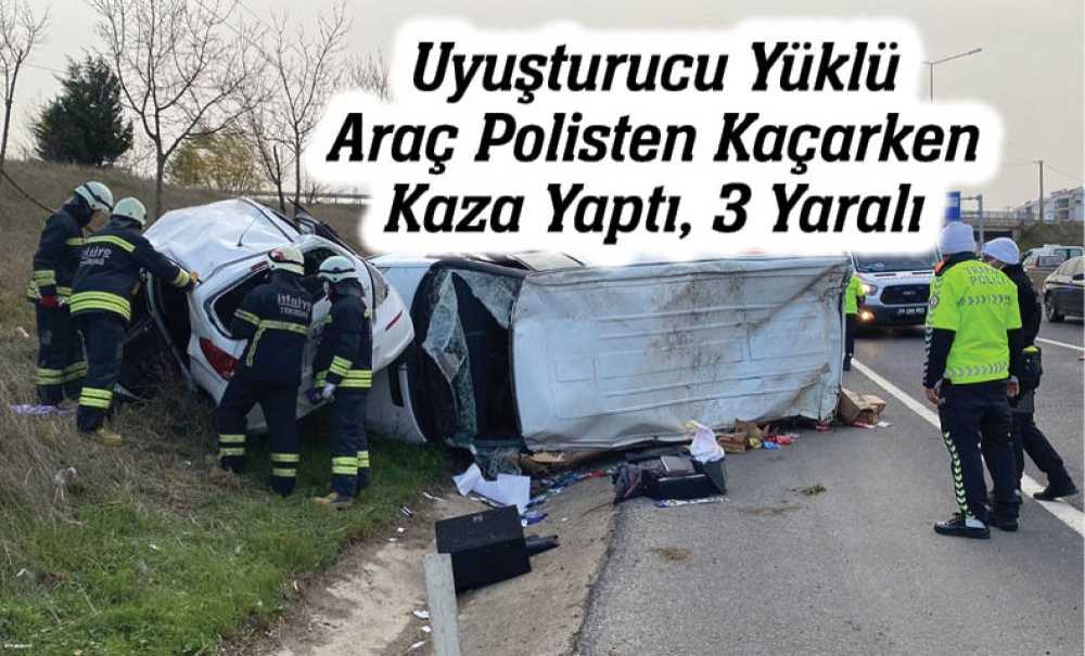 Uyuşturucu Yüklü Araç Polisten Kaçarken Kaza Yaptı, 3 Yaralı