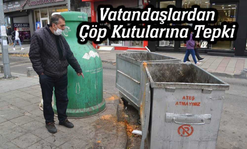 Vatandaşlar Çöp Kutularına Tepki Gösterdi!