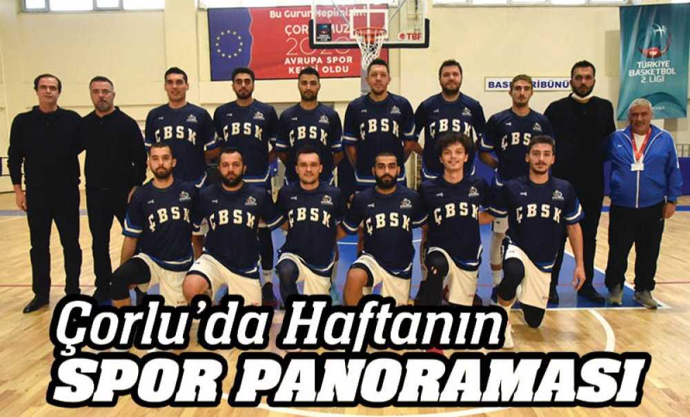 Çorlu'da Haftanın Spor Panoraması