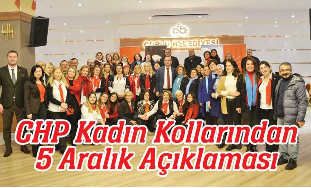 Chp Kadın Kollarından 5 Aralık Açıklaması