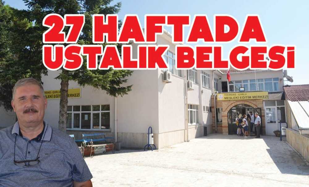 27 Haftada Ustalık Belgesi