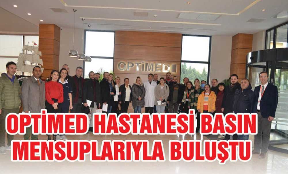 Optimed Hastanesi Basın Mensuplarıyla Buluştu