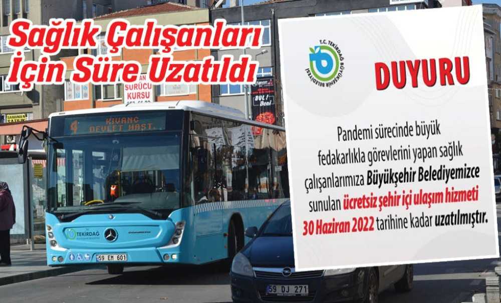 Sağlık Çalışanları İçin Süre Uzatıldı