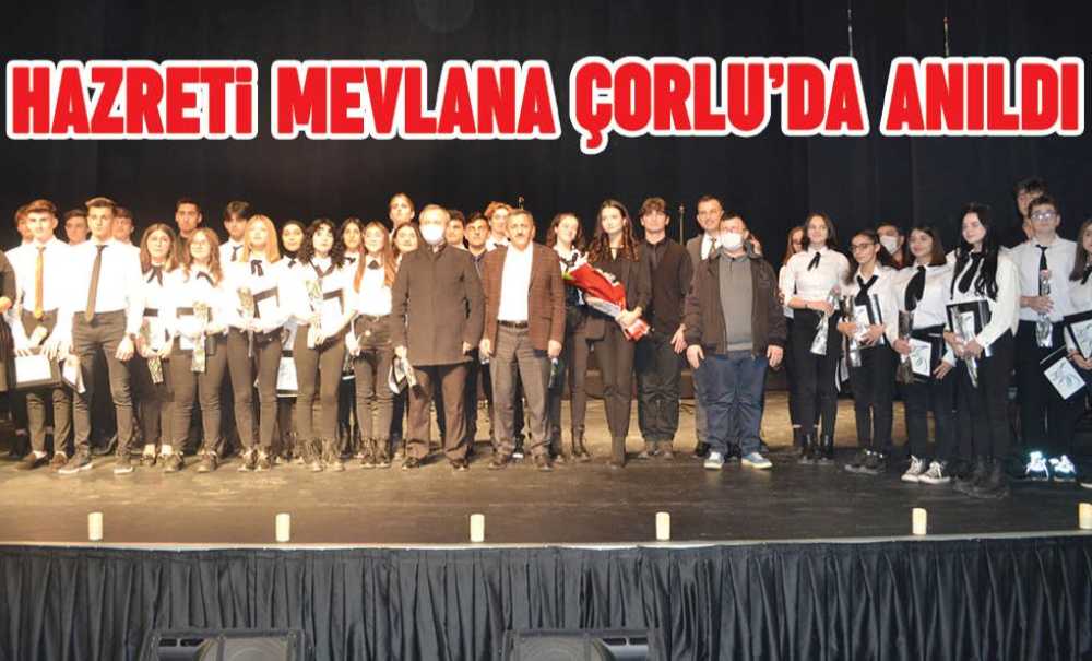 Hazreti Mevlana Çorlu'da Anıldı