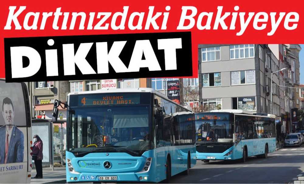Kartınızdaki Bakiyeye Dikkat