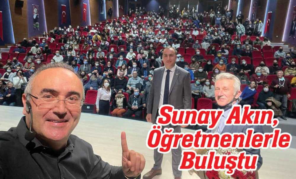Sunay Akın, Öğretmenlerle Buluştu
