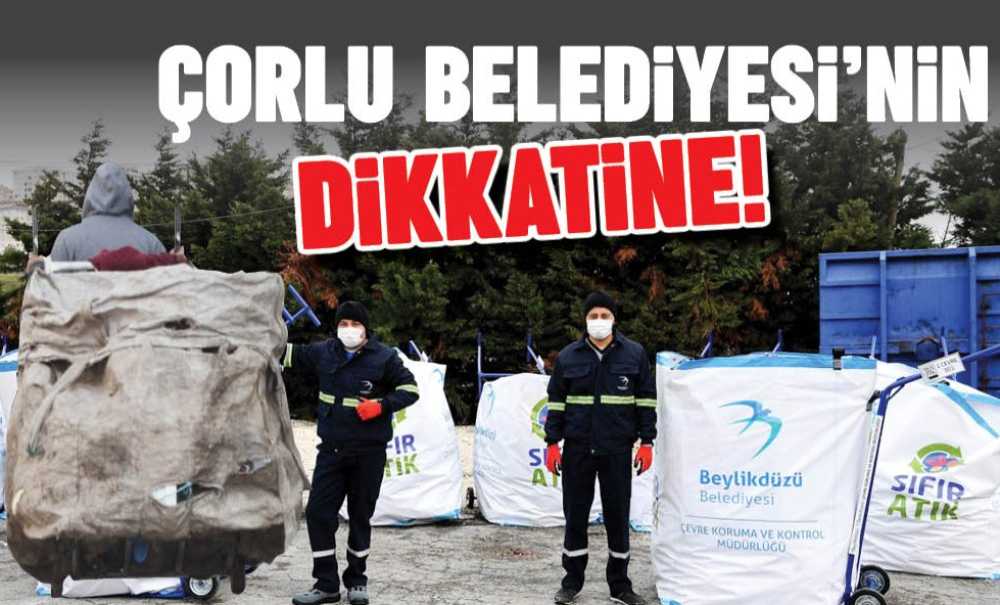 Çorlu Belediyesi'nin Dikkatine!