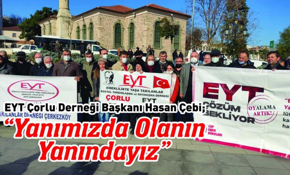 “Yanımızda Olanın Yanındayız”