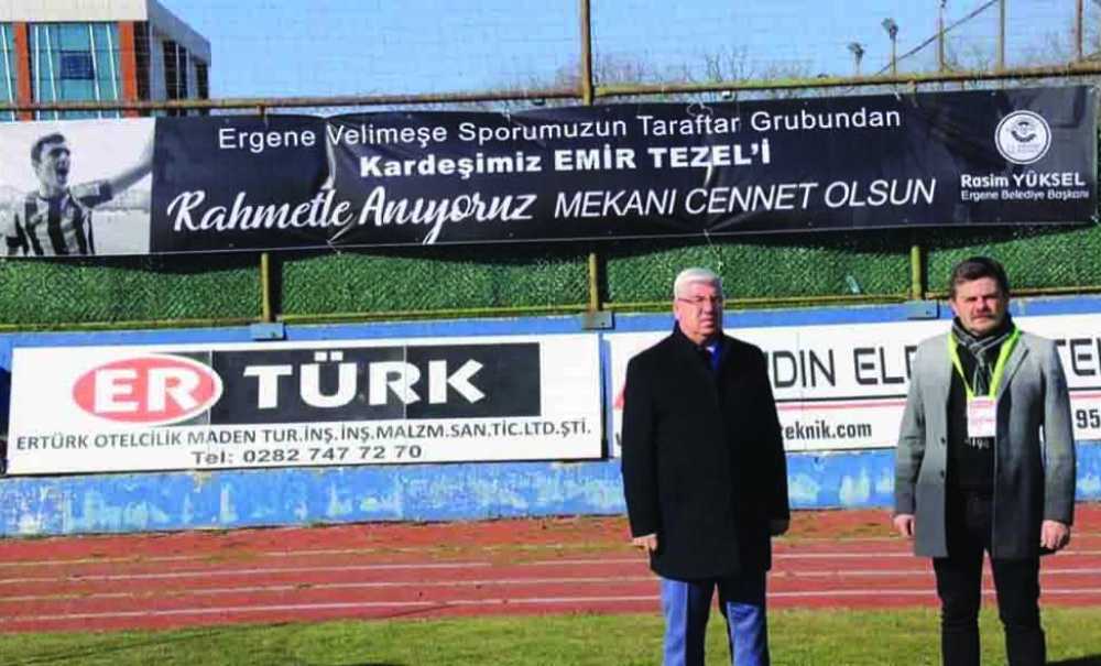 Ergene Velimeşe Emir İçin Oynadı