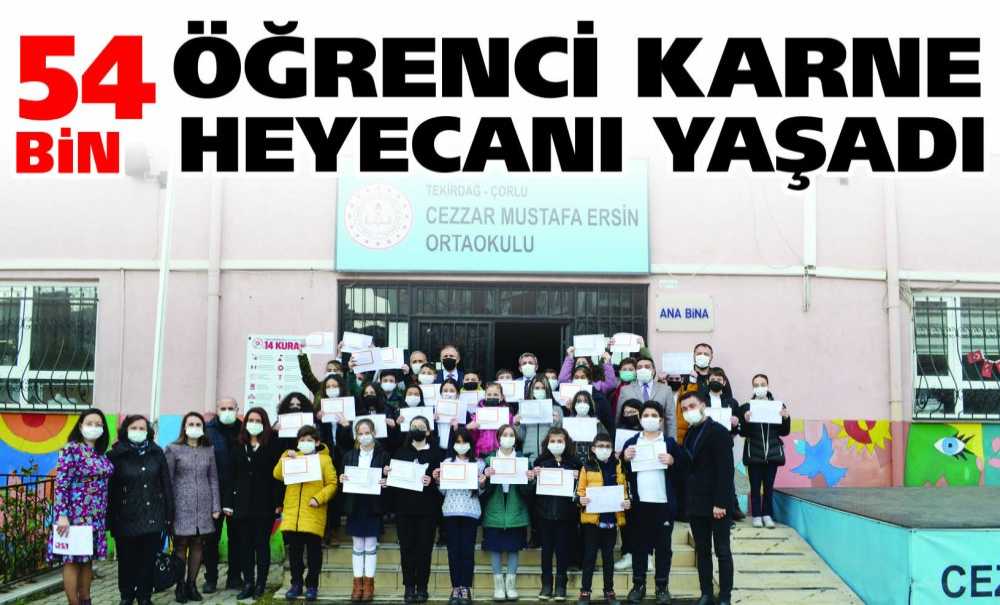 54 Bin Öğrenci Karne Heyecanı Yaşadı