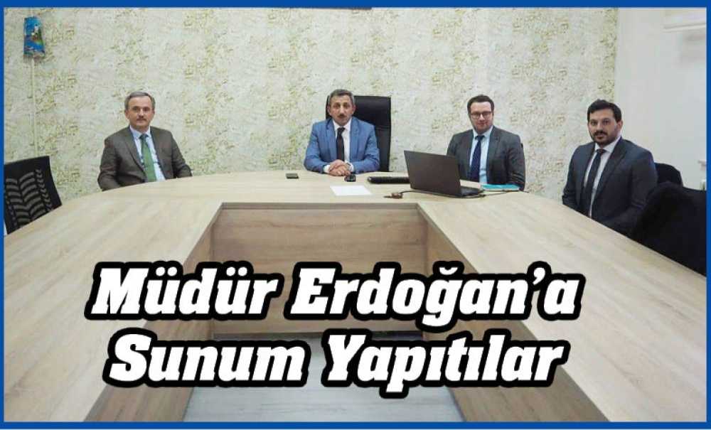 Müdür Erdoğan'a Sunum Yapıtılar