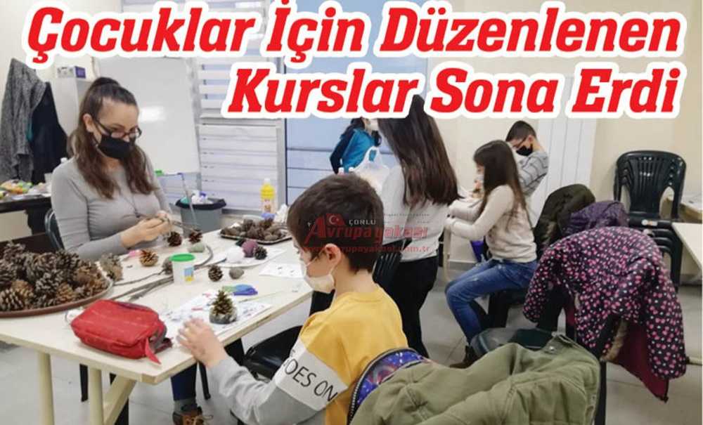 Çocuklar İçin Düzenlenen Kurslar Sona Erdi
