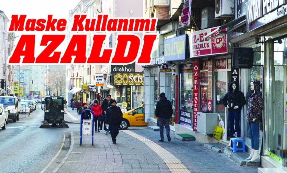 Maske Kullanımı Azaldı