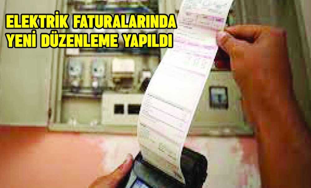 Elektrik Faturalarında Yeni Düzenleme Yapıldı