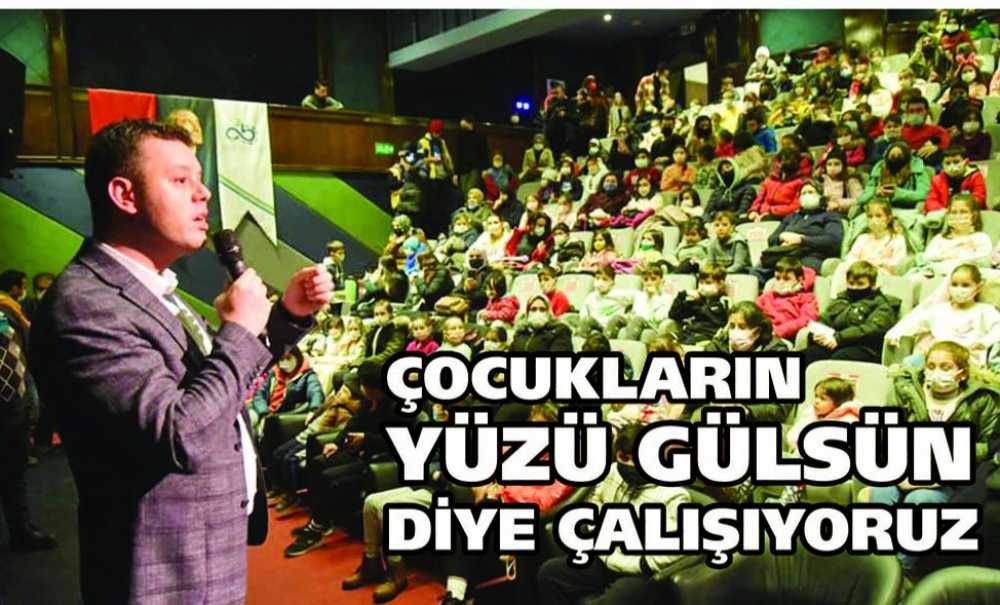 Çocukların Yüzü Gülsün Diye Çalışıyoruz