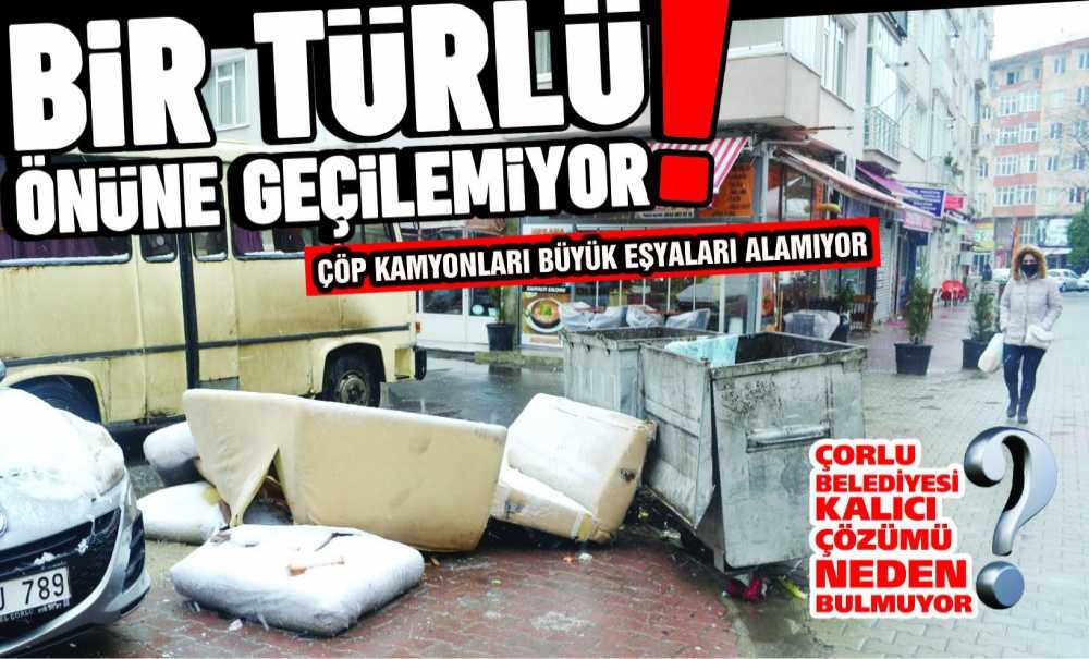 Bir Türlü Önüne Geçilemiyor!