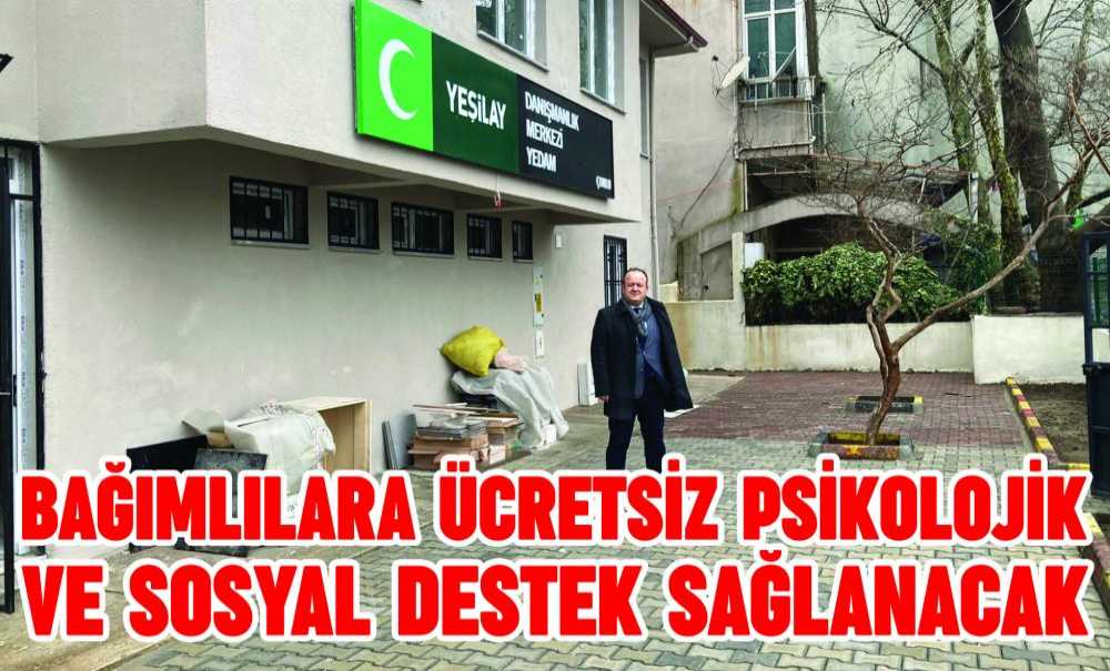 Bağımlılara Ücretsiz Psikolojik Ve Sosyal Destek Sağlanacak