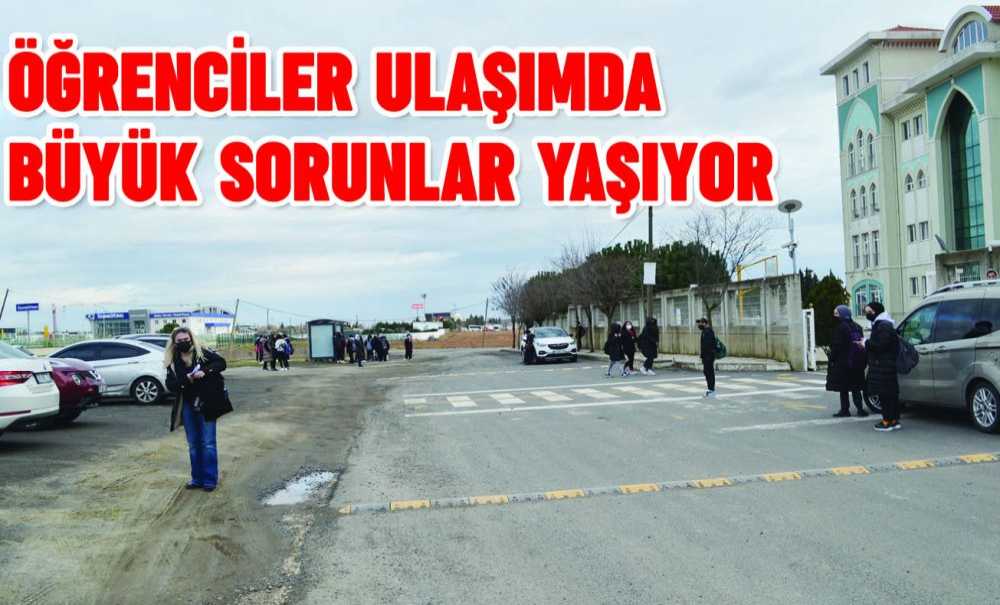 Öğrenciler Ulaşımda Büyük Sorunlar Yaşıyor