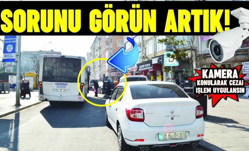 Sorunu Görün Artık!