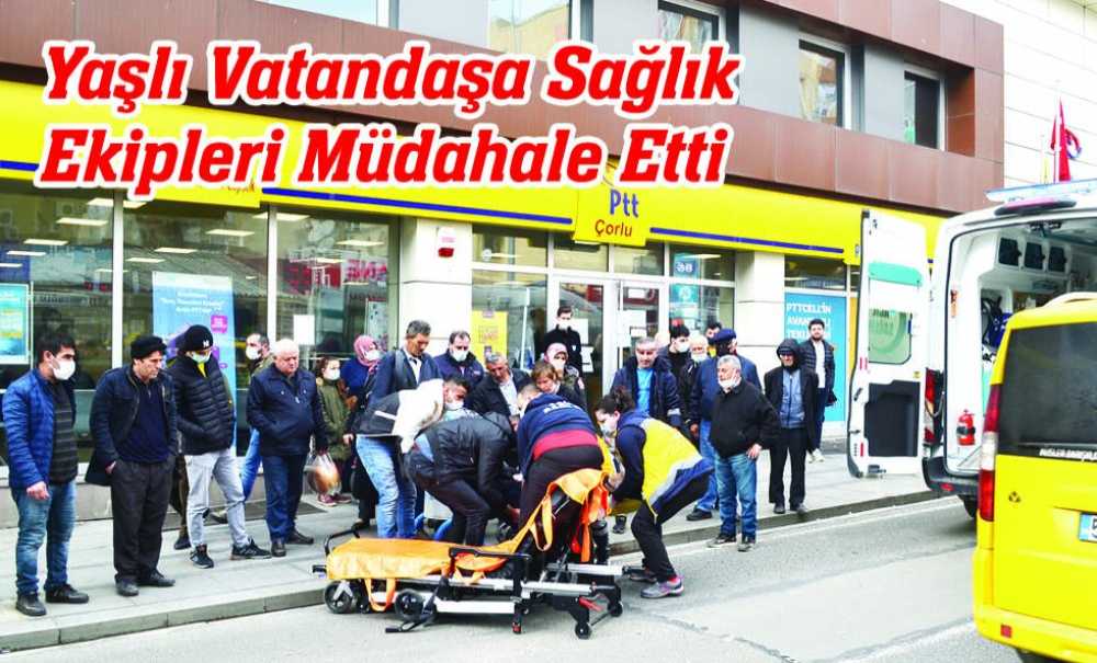 Yaşlı Vatandaşa Sağlık Ekipleri Müdahale Etti