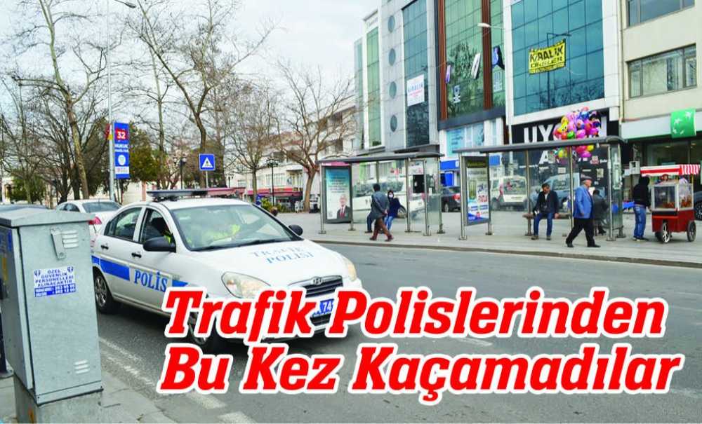 Trafik Polislerinden Bu Kez Kaçamadılar