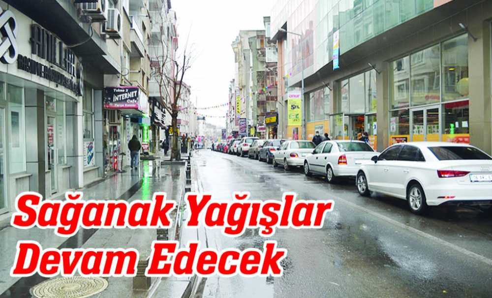 Sağanak Yağışlar Devam Edecek