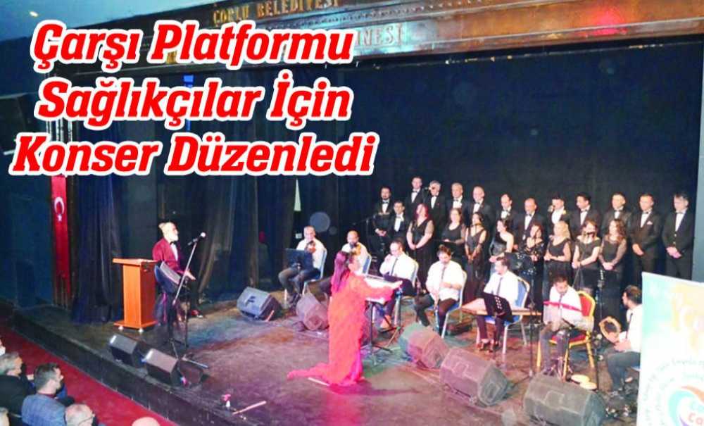 Çarşı Platformu Sağlıkçılar İçin Konser Düzenledi