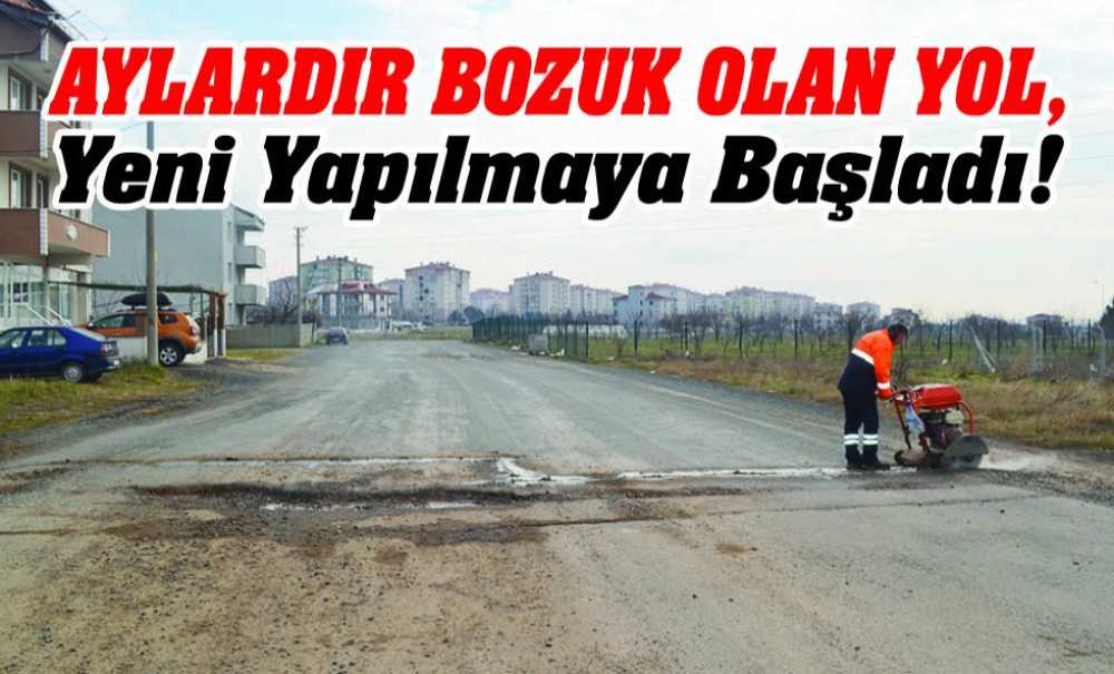 Aylardır Bozuk Olan Yol, Yeni Yapılmaya Başladı!