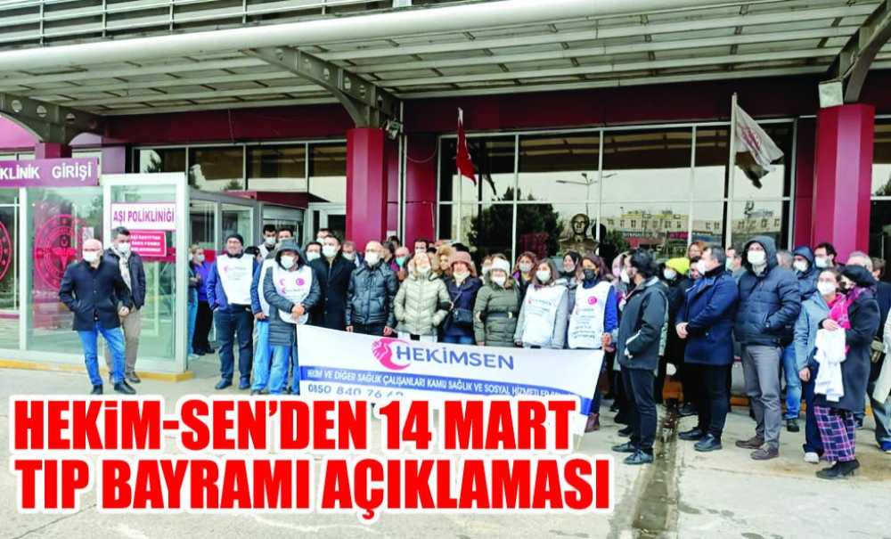 Hekim-Sen'den 14 Mart Tıp Bayramı Açıklaması