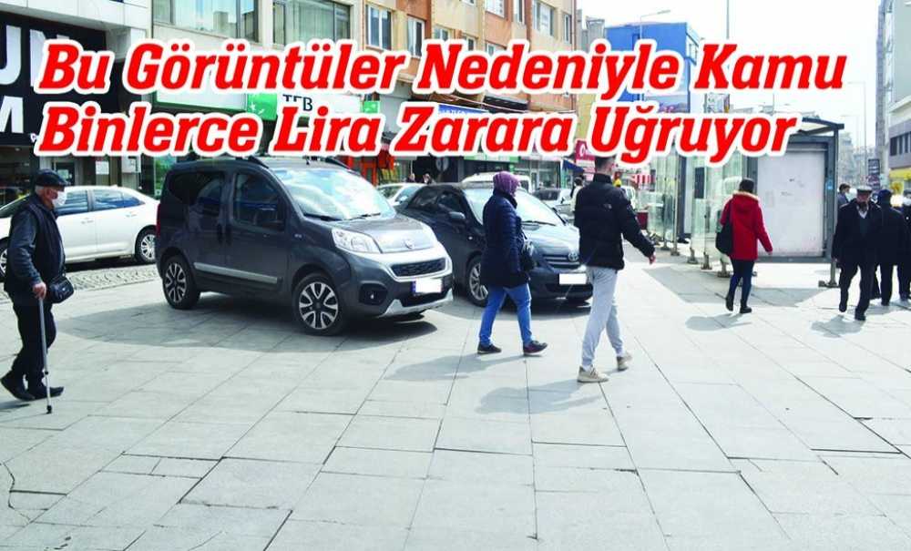 Bu Görüntüler Nedeniyle Kamu Binlerce Lira Zarara Uğruyor