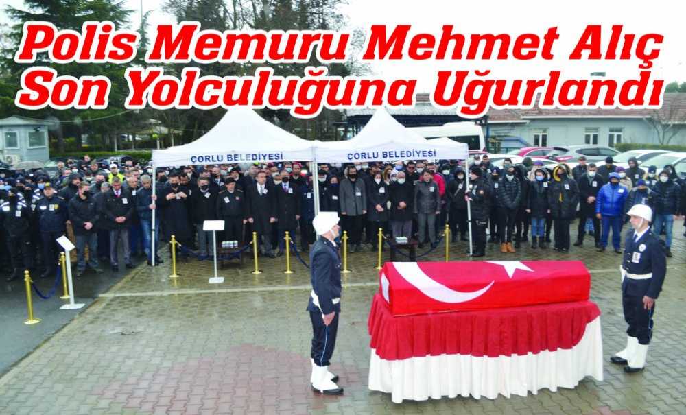 Polis Memuru Mehmet Alıç Son Yolculuğuna Uğurlandı