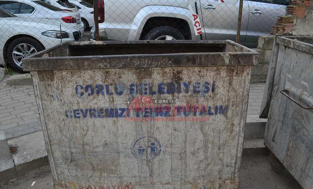 Bu Çöp Kutuları Çorlu'ya Yakışmıyor