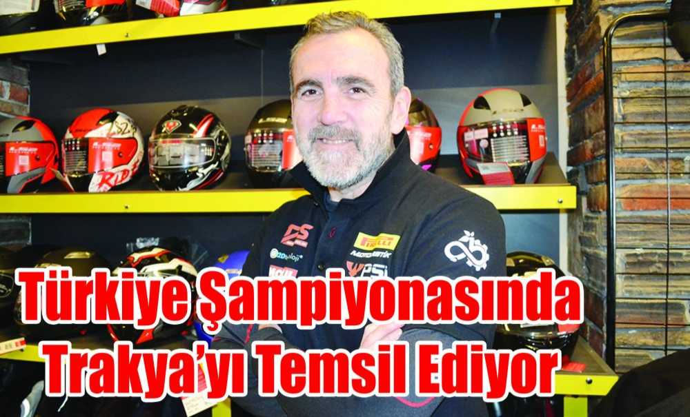 Türkiye Şampiyonasında Trakya'yı Temsil Ediyor