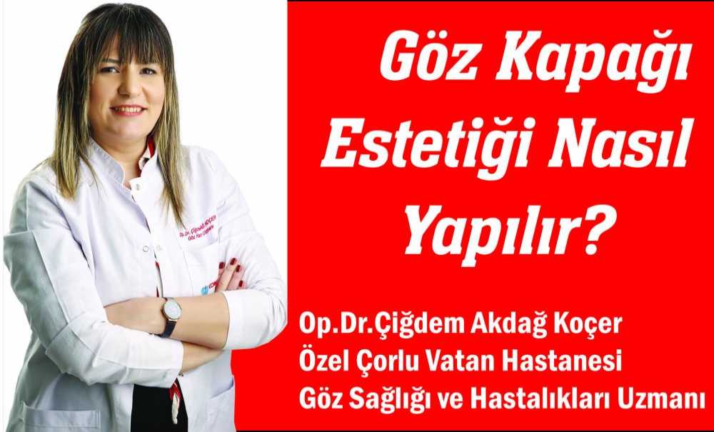 Göz Kapağı Estetiği Nasıl Yapılır?