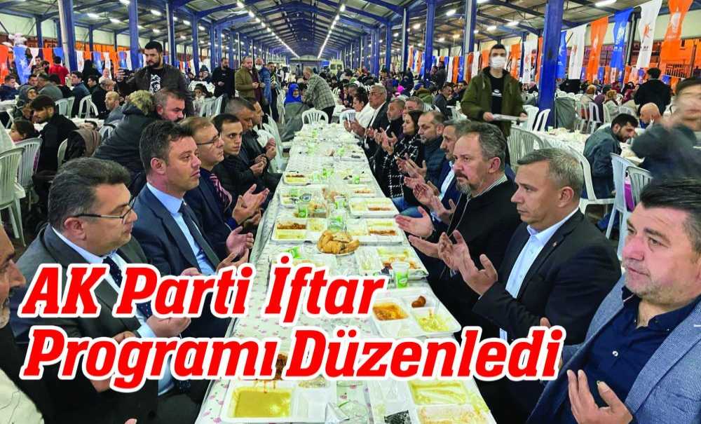 Ak Parti İftar Programı Düzenledi