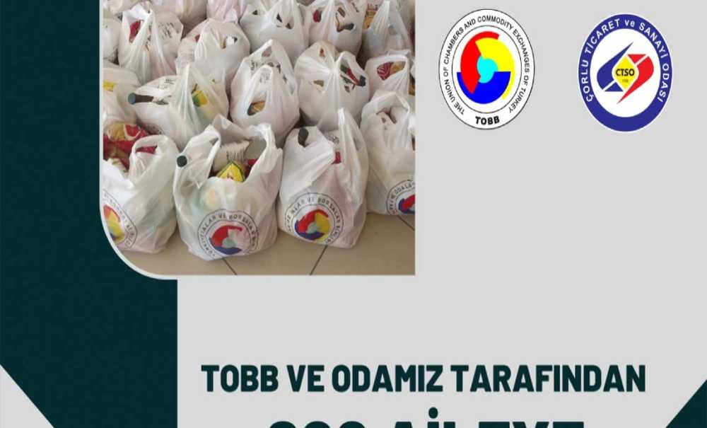 Çorlu Tso Ve Tobb Tarafından 600 Aileye Gıda Yardımı